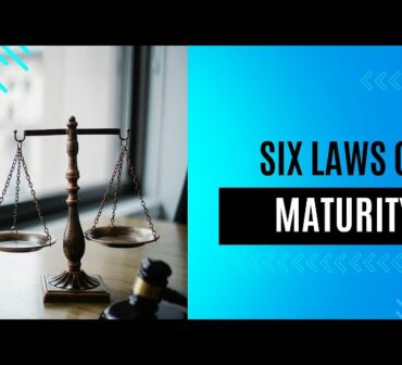 Six Laws Of Maturity