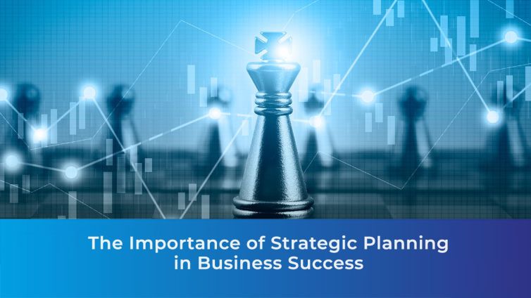 Strategic Planning in Business Success